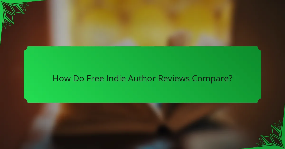 How Do Free Indie Author Reviews Compare?