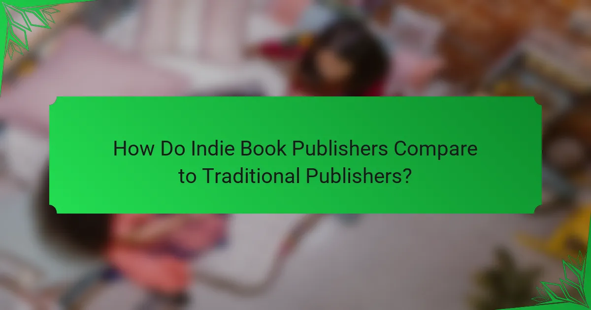 How Do Indie Book Publishers Compare to Traditional Publishers?