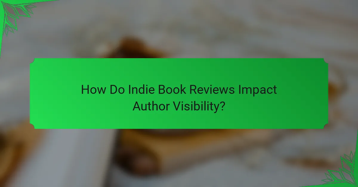 How Do Indie Book Reviews Impact Author Visibility?