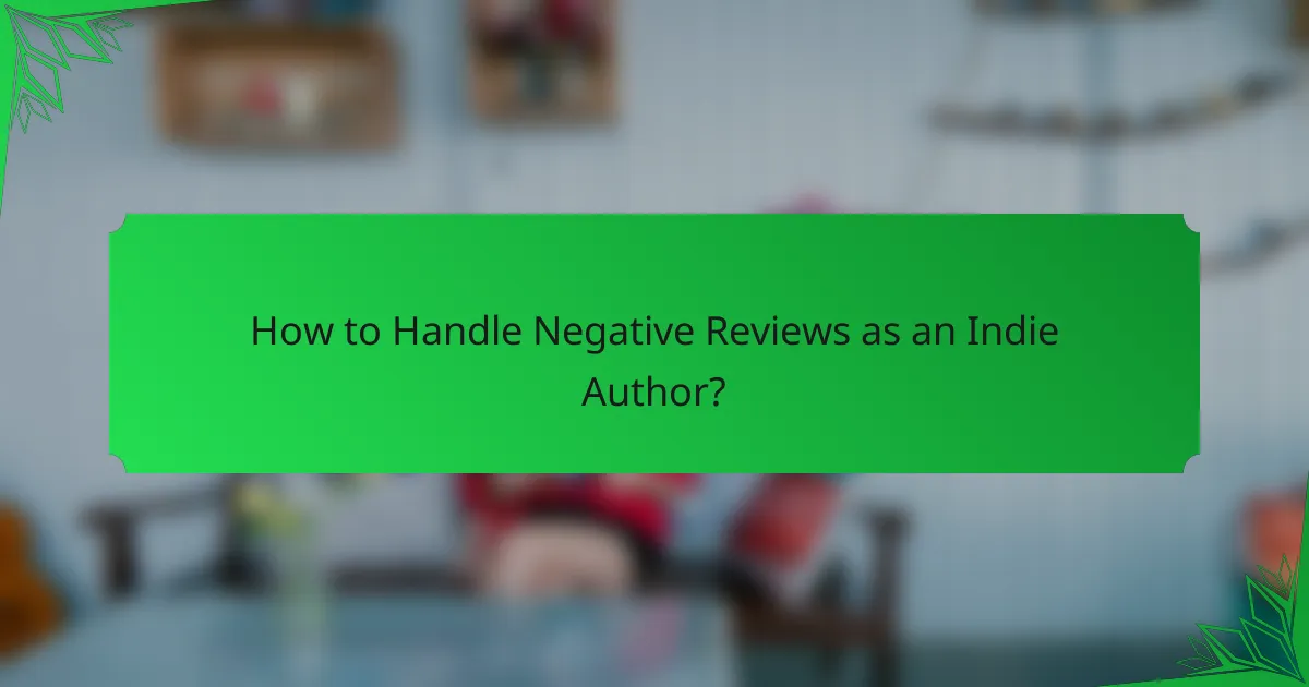 How to Handle Negative Reviews as an Indie Author?