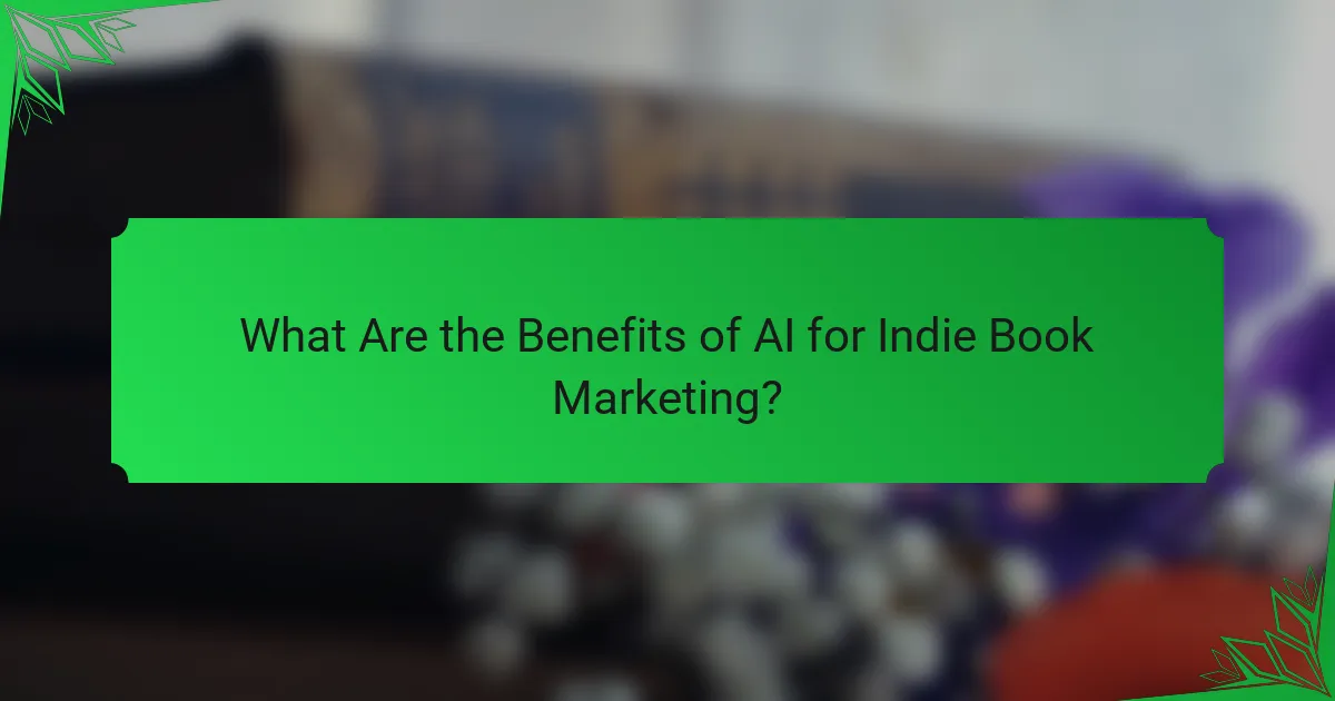 What Are the Benefits of AI for Indie Book Marketing?