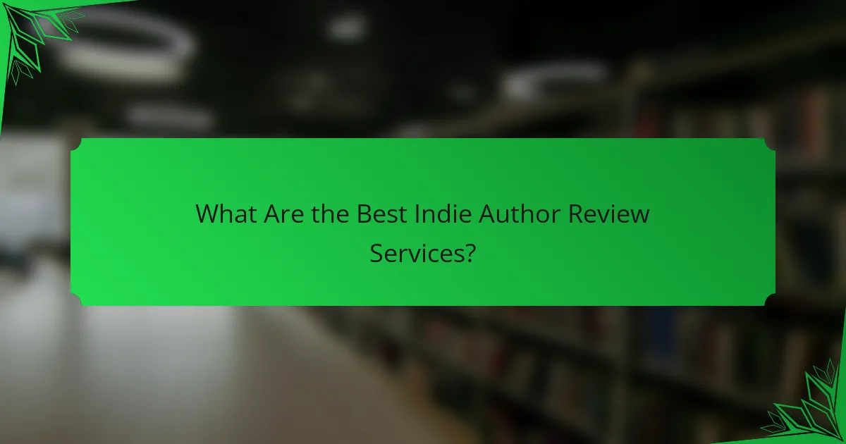 What Are the Best Indie Author Review Services?